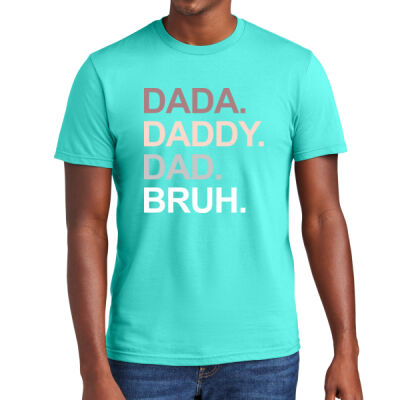  T-Shirt – “Dada Daddy Dad Bruh” Unisex 100% Cotton Short Sleeve T-Shirt Thumbnail