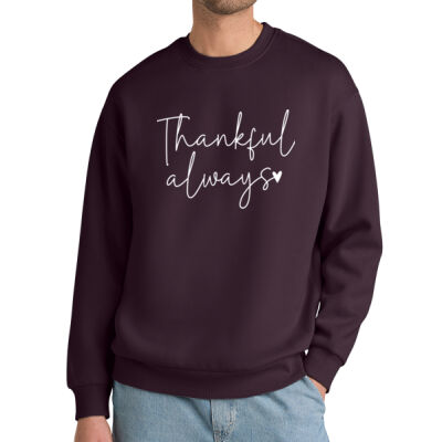Thankful Always Unisex Sweatshirt – Cozy Fall Pullover | Thanksgiving Graphic Crewneck | Autumn Grateful & Thankful Sweatshirt Thumbnail