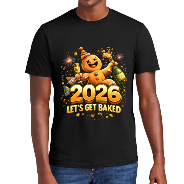 Let’s Get Baked 2026 T-Shirt – Funny Gingerbread New Year Party Tee for Men & Women Thumbnail